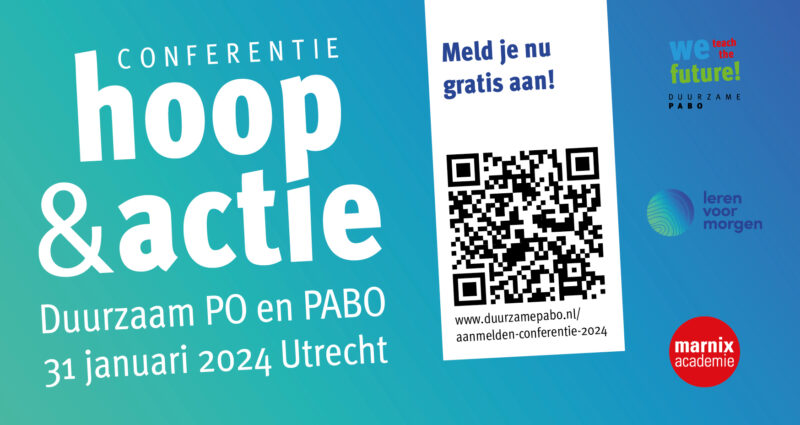 Duurzaam PO en PABO conferentie: hoop én actie